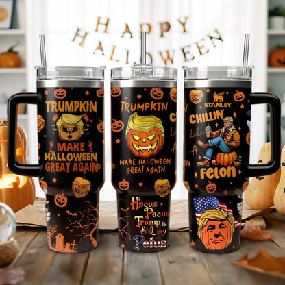 Trumpkin Make Halloween Great Again 40oz Tumbler - 409VTTLTB015